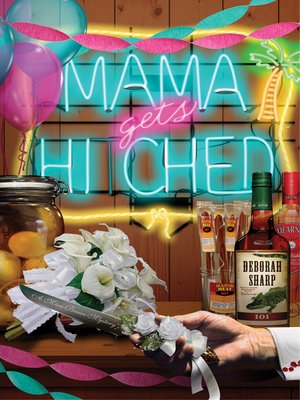 cover image of Mama Gets Hitched
